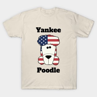 Yankee Poodle - all American dog T-Shirt